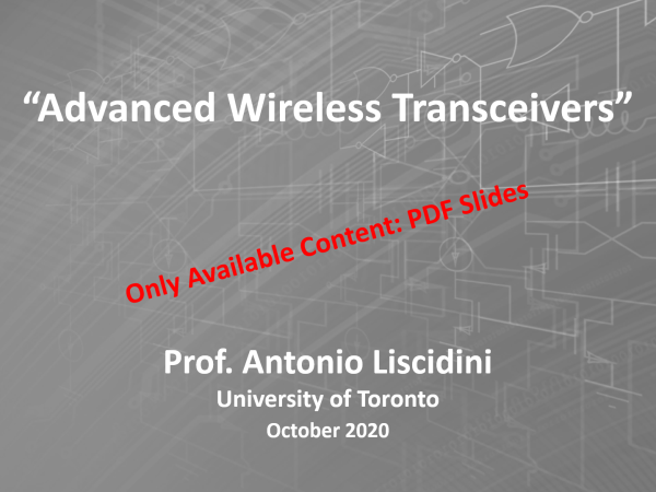 "Advanced Wireless Transceivers" - Prof. Antonio Liscidini (University of Toronto)