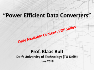 "Power Efficient Data Converters" - Prof. Klaas Bult (TU Delft)