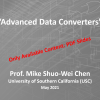 "Advanced Data Converters" - Prof. Mike Shuo-Wei Chen (USC)